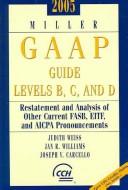 Cover of: Miller GAAP Practice Manual 2005: Levels B, C And D (Miller Gaap Practice Manual)