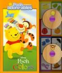 Cover of: Pooh Colors (Pooh Thinkables)