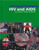 Cover of: HIV And AIDS (Perspectives on Disease and Illness) by 