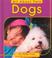 Cover of: Dogs (Pebble Books)