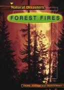Cover of: Forest Fires (Natural Disasters) by 