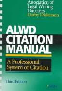 Cover of: ALWD Citation Manual by Dickerson