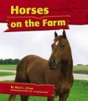 Cover of: Horses on the Farm (On the Farm) | 