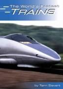 Cover of: The World's Fastest Trains (Built for Speed) by Terri Sievert