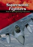 Cover of: Supersonic Fighters by Bill Sweetman