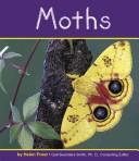 Cover of: Moths (Pebble Books) by 