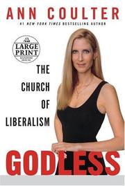 Cover of: Godless by Ann Coulter, Ann H. Coulter, Ann Coulter