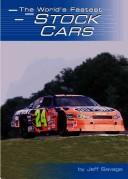 Cover of: The World's Fastest Stock Cars (Built for Speed (Mankato, Minn.).)