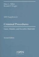 Cover of: Criminal Procedures 2005: Cases, Statutes, and Executive Materials