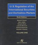 Cover of: U.S. Regulation of the International Securities and Derivatives Markets by Edward F. Greene