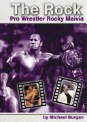 Cover of: The Rock: Pro Wrestler Rocky Maivia (Pro Wrestlers)