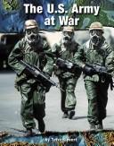 Cover of: The U.S. Army at War (On the Front Lines) | Terri Sievert