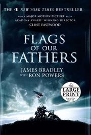 Flags of our fathers by James Bradley, Ron Powers