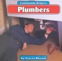 Cover of: Plumbers (Community Helpers)