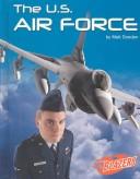 Cover of: The U.S. Air Force (The U.S. Armed Forces) by 