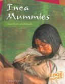 Cover of: Inca Mummies: Sacrifices And Rituals (Edge Books: Mummies) by Michael Martin