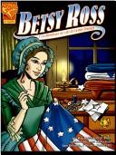 Cover of: Betsy Ross Y La Bandera De Los Estados Unidos/Betsy Ross and the American Flag (Historia Grafica) by Kay Olson