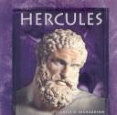 Cover of: Hercules (World Mythology) by Adele Richardson