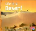 Cover of: Life in a Desert (Living in a Biome) by Carol K. Lindeen, Carol K. Lindeen