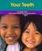 Cover of: Your Teeth (Dental Health)
