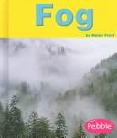 Cover of: Fog (Weather) by Helen Frost