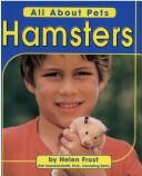 Cover of: Hamsters by Helen Frost