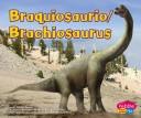 Cover of: Braquiosaurio/Brachiosaurus (Dinosaurios Y Animales Prehistóricos / Dinosaurs and Prehistoric Animals) by Carol K. Lindeen