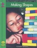 Cover of: Making Shapes (Yellow Umbrella Books) by Jennifer VanVoorst