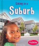 Cover of: Living in a Suburb (Communities) by Lisa Trumbauer