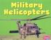 Cover of: Military Helicopters
