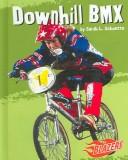 Cover of: Downhill BMX (To the Extreme)