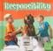 Cover of: Responsibility (Everyday Character Education)