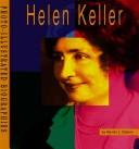Cover of: Helen Keller (Photo-Illustrated Biographies)