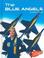 Cover of: The Blue Angels (The U.S. Armed Forces)