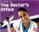 Cover of: A Visit to the Doctor's Office