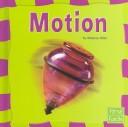 Cover of: Motion (Our Physical World)