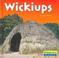 Cover of: Wickiups (Bridgestone Books. Native American Life)