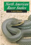 Cover of: North American Racer Snakes by Adele Richardson