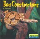 Cover of: Boa Constrictors (Bridgestone Books. World of Reptiles)