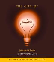 Cover of: The City of Ember (Book of Ember) by Jeanne DuPrau