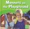 Cover of: Manners on the Playground