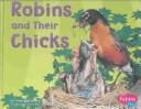 Cover of: Robins and Their Chicks by Linda Tagliaferro