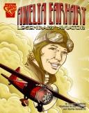 Cover of: Amelia Earhart: Legendary Aviator (Graphic Library: Graphic Biographies)