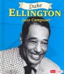 Cover of: Duke Ellington: Jazz Composer (Fact Finders)