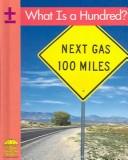 Cover of: What Is a Hundred? (Yellow Umbrella Books: Math)