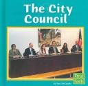 Cover of: The City Council (First Facts)