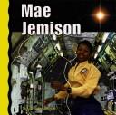 Cover of: Mae Jemison (Explore Space)