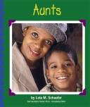 Cover of: Aunts (Families) | Lola M. Schaefer