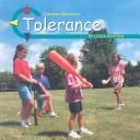 Cover of: Tolerance (Character Education) by Lucia Raatma