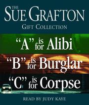 Cover of: Sue Grafton ABC Gift Collection: "A" Is for Alibi, "B" Is for Burglar, "C" Is for Corpse